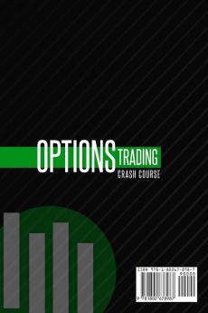 Options Trading Crash Course: Master the Options Game with this Effective Guide to Investing. Dominate Advanced Strategies Make Money Create ... Passive Income and Get Your Financial Freedom