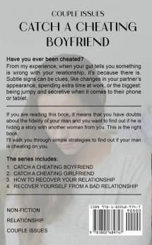 Couple Issues - Catch a Cheating Boyfriend: Find Out if Your Partner Is Cheating on You Tricks to Find Infidelity