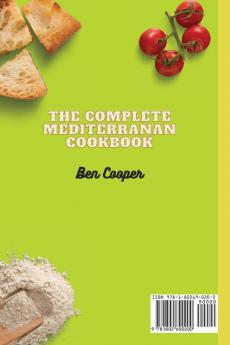 The Complete Mediterranan CookBook: Delicious Recipes to Improve Your Healthy Lifestyle