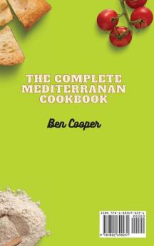 The Complete Mediterranan CookBook: Delicious Recipes to Improve Your Healthy Lifestyle