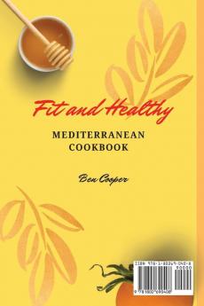 Fit and Healthy Mediterranean Cookbook: Easy and Delicious Recipes to Improve your Health