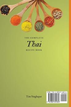 The Complete Thai Recipe Book: A Complete Collection of Thai Recipes to Boost Your Taste and Satisfy Your Appetite