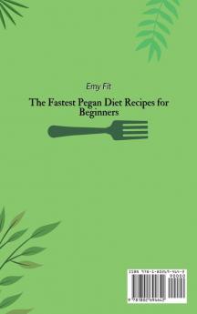 The Fastest Pegan Diet Recipes for Beginners: Cookies Cakes Drinks -Sweety Pegan Recipes