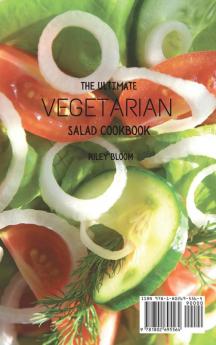 The Ultimate Vegetarian Salad Cookbook: Easy Vegetarian Salad Recipes For Everyone