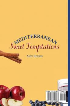 Mediterranean Sweet Temptations: 50 Delicious & Healthy Sweet Recipes for Your Mediterranean Diet