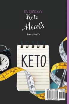 Everyday Keto Meals: Daily Keto Recipes to Boost your Brain and Improve your Health