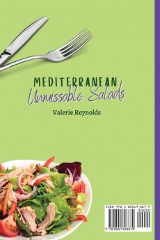 Mediterranean Unmissable Salads: A Collection of Fresh & Nutritious Salads from the Mediterranean Sea