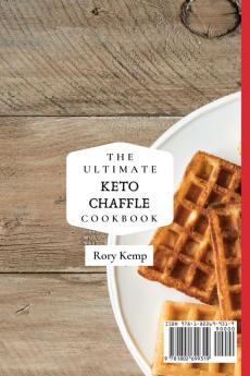 The Ultimate KETO Chaffle Cookbook: Keto-friendly Chaffle Recipes For Everyone