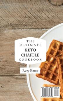 The Ultimate KETO Chaffle Cookbook: Keto-friendly Chaffle Recipes For Everyone