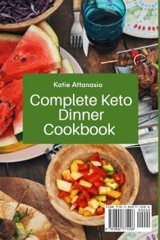 Complete Keto Dinner Cookbook: Tasty and Healthy Recipes for Women Over 50 to End the day in the Right way