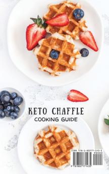 Keto Chaffle Cooking Guide: Innovative Ways to Cook Chaffles