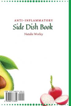 Anti-Inflammatory Side Dish Book: Easy and tasy recipes to Help Your Immune System and stay fit