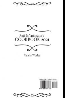 Anti-Inflammatory Cookbook 2021: The Best mix of easy and flavorful Recipes for your Immune System