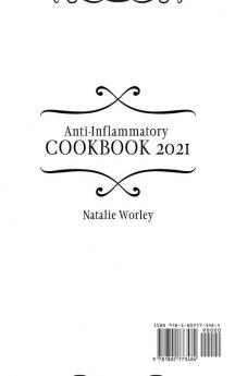 Anti-Inflammatory Cookbook 2021: The Best mix of easy and flavorful Recipes for your Immune System