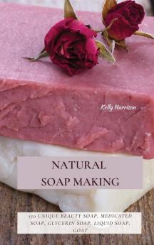 NATURAL SOAP MAKING