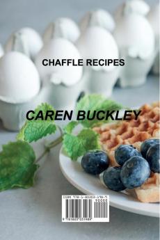 Chaffle Recipes: Lose Weight by Stimulating the Brain and Metabolism. Many Recipes for Your Low-Carb and Low-Budget Ketogenic Diet