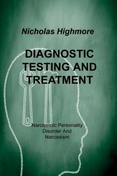 DIAGNOSTIC TESTING AND TREATMENT