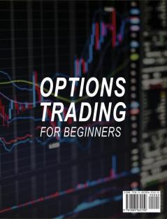 Options Trading for Beginners: A simple Guide to investing and making profit with options trading in Few Weeks: 1A (Business)