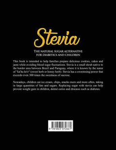 Stevia: The Natural Sugar Alternative for Diabetics and Children