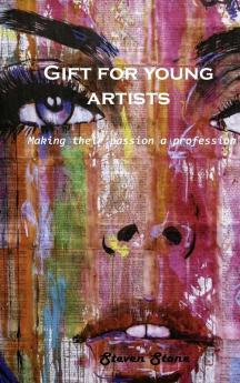 Gift for young artists: Making their passion a profession