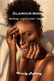 Glamour book: Marking significant changes