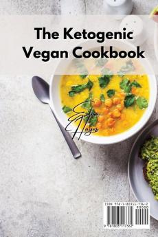 The Ketogenic Vegan Cookbook: More Than 50 Delicious Vegan Recipes for Your Ketogenic Diet