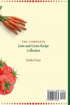 The Complete Lean and Green Recipe Book: An Amazing Collection of Recipes to Improve Your Meals and Boost Your Appetite