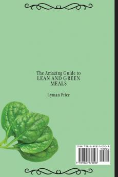 The Amazing Guide to Lean and Green Meals: Healthy and Tasty Recipes to Start Your Diet and Boost Your Metabolism