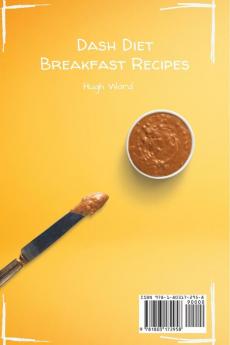 Dash Diet Breakfast Recipes: The Everyday Recipes Breakfast Cooking Guide