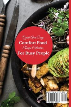 Quick And Easy Comfort Food Recipe Collection For Busy People: Effortless and affordable comfort food cooking guide