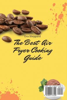 The Best Air Fryer Cooking Guide: An Unmissable Recipe Collection for Your Air Fryer Meals