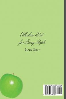 Alkaline Diet for Busy People: A Collection of Cheap and Tasty Alkaline Recipes to Save Your Money and Satisfy Your Taste