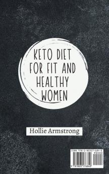 Keto Diet for fit and healthy women: Lose Weight without sacrificing taste