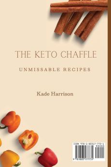 The Keto Chaffles Unmissable Recipes