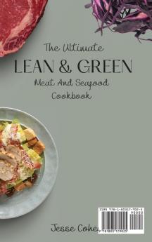 The Ultimate Lean & Green Meat And Seafood Cookbook: Delicious Lean & Green Meat And Seafood Recipes For Beginners