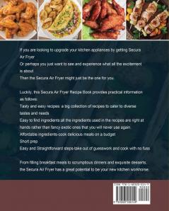 Secura Air Fryer Cookbook for Beginners: Quick and Easy Recipe for Delicious Meals for Beginners