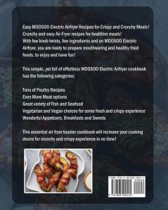 The Ultimate MOOSOO Electric Airfryer Cookbook: Easy and Delicious Recipes For Fast and Healthy Meals