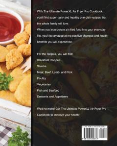 The Ultimate PowerXL Air Fryer Pro Cookbook: Healthy and Delicious Air Fryer Recipes for Family and Friends