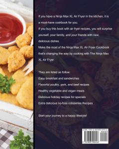 The Complete Ninja Max XL Air Fryer Cookbook: Easy and Affordable Recipes to Fry the Best Meals with Your Ninja Max XL Air Fryer