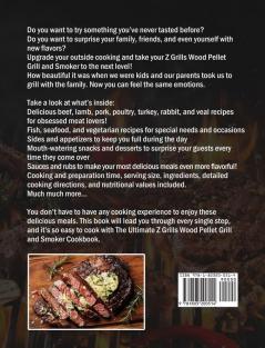 The Ultimate Z Grills Wood Pellet Grill and Smoker Cookbook: The Easy Recipes To Make Stunning Meals With Your Family And Showing Your Skills At The Barbecue