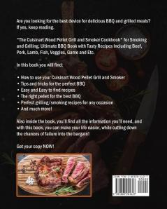 The Cuisinart Wood Pellet Grill and Smoker Cookbook: Amazingly Easy-to-Follow and Foolproof Recipes for Your Cuisinart Wood Pellet Grill and Smoker