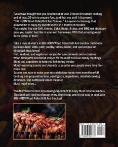 The Tasty BIG HORN Wood Pellet Grill And Smoker Cookbook: The Yummy Recipes To Make Stunning Meals With Your Family And Showing Your Skills At The Barbecue