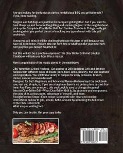 The Healthy Char Griller Grill & Smoker Cookbook: 250 Delicious and Healthy Recipes to Impress Your Friends and Family