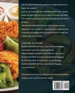 The Ultimate BLACK+DECKER Air Fryer Oven Cookbook: 1000-Day Quick And Flavorful Recipes For Everyone To Improve Cooking Skills