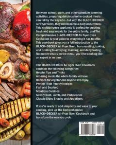 The Comprehensive BLACK+DECKER Air Fryer Oven Cookbook: Over 200 Delicious And Simple Recipes For Your Family And Friends With Your Favorite Air Fry Oven