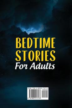 Bedtime Stories for Adults: 3 Books in 1 - Entertaining Short Stories for People Who Want to Relax with Positive Affirmations and have a Relaxing Night's Sleep with Beautiful Dreams