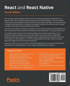 React and React Native: Build cross-platform JavaScript applications with native power for the web desktop and mobile 4th Edition