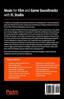 Music for Film and Game Soundtracks with FL Studio