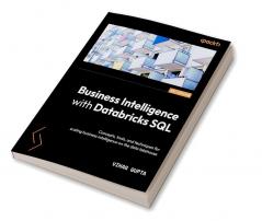Business Intelligence with Databricks SQL