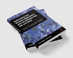 Modernizing Your Windows Applications with the Windows App SDK and WinUI